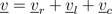 \underline{v}=\underline{v}_{r}+\underline{v}_{l}